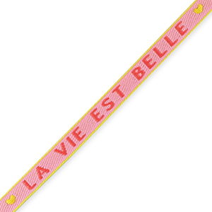Nastro con testo "la vie est belle" rosa chiaro-amarena rosso